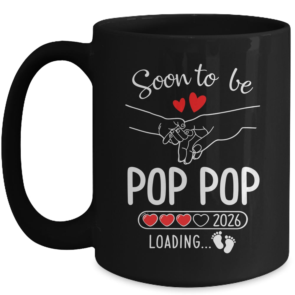 Soon To Be Pop Pop 2026 Loading Pregnancy Announcement Pop Pop Mug | teecentury