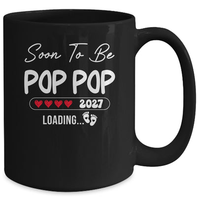 Soon To Be Pop Pop 2027 Loading Promoted To Pop Pop Est 2027 Mug | teecentury