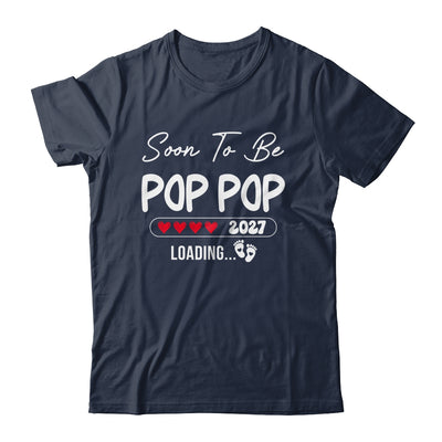 Soon To Be Pop Pop 2027 Loading Promoted To Pop Pop Est 2027 Shirt & Tank Top | teecentury