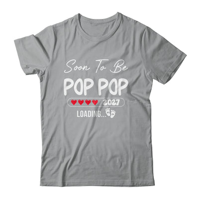 Soon To Be Pop Pop 2027 Loading Promoted To Pop Pop Est 2027 Shirt & Tank Top | teecentury