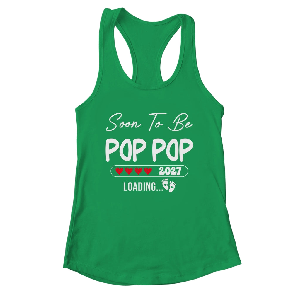 Soon To Be Pop Pop 2027 Loading Promoted To Pop Pop Est 2027 Shirt & Tank Top | teecentury