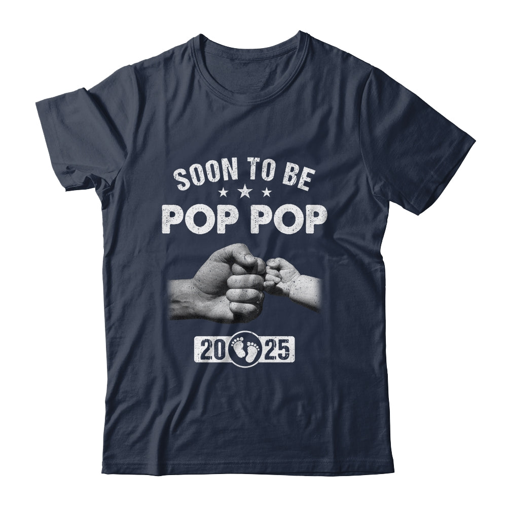 Soon To Be Pop Pop Est 2025 Fathers Day First Time New Shirt & Hoodie | teecentury