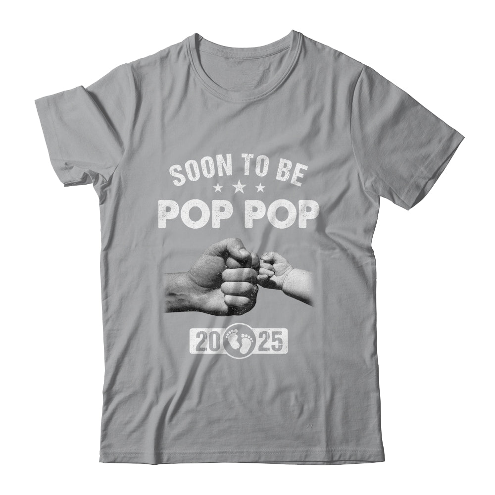 Soon To Be Pop Pop Est 2025 Fathers Day First Time New Shirt & Hoodie | teecentury