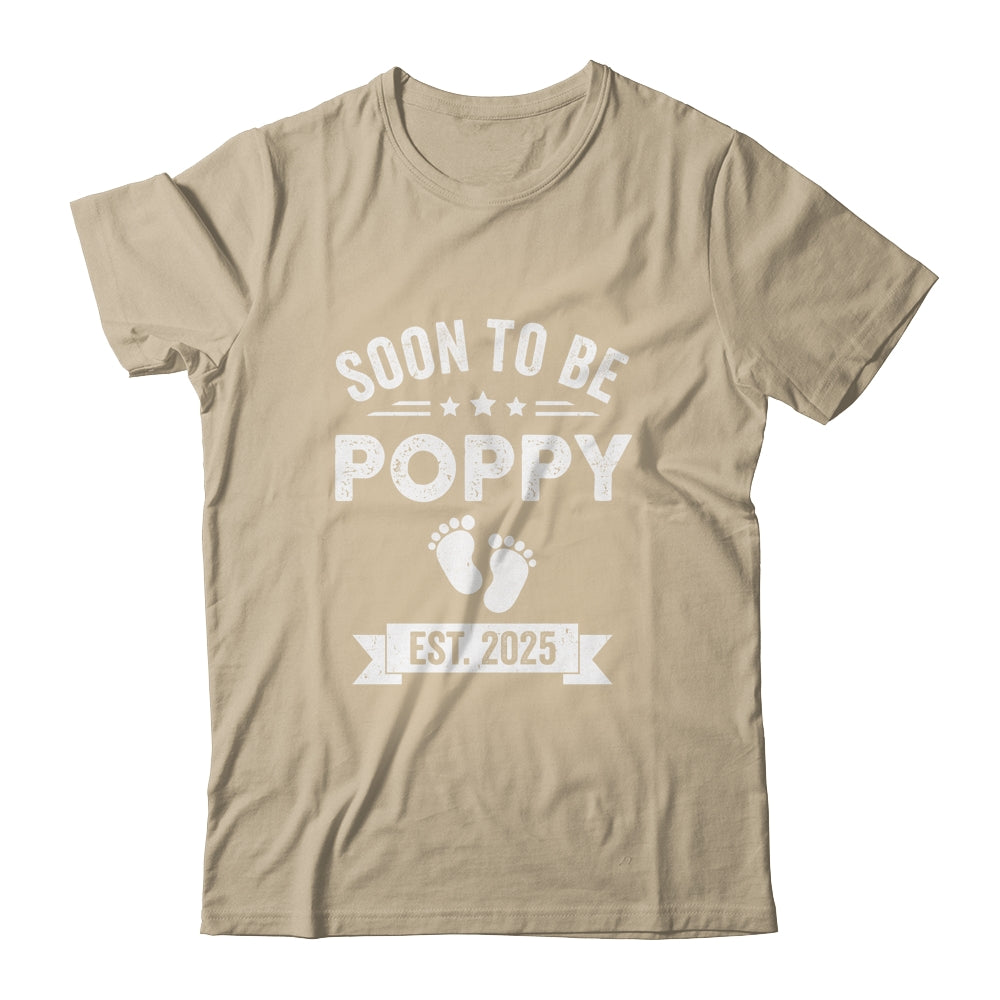 Soon To Be Poppy 2025 Fathers Day First Time Poppy Shirt & Hoodie | teecentury