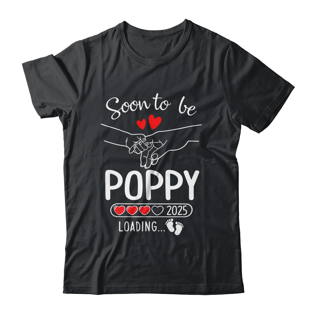 Soon To Be Poppy 2025 Loading Pregnancy Announcement Poppy Shirt & Hoodie | teecentury