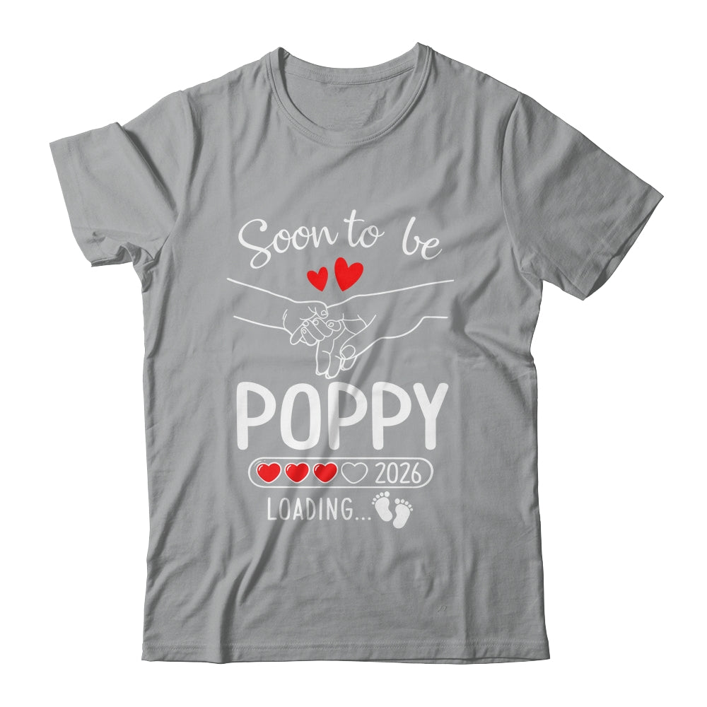 Soon To Be Poppy 2026 Loading Pregnancy Announcement Poppy Shirt & Hoodie | teecentury