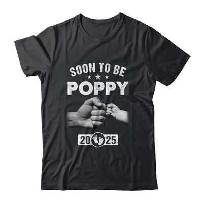 Soon To Be Poppy Est 2025 Fathers Day First Time New Poppy Shirt & Hoodie | teecentury