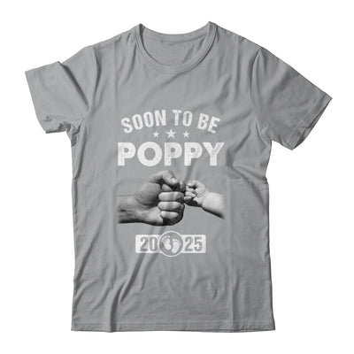 Soon To Be Poppy Est 2025 Fathers Day First Time New Poppy Shirt & Hoodie | teecentury