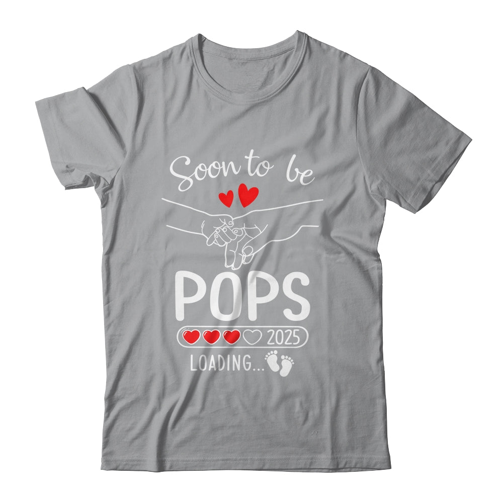 Soon To Be Pops 2025 Loading Pregnancy Announcement Pops Shirt & Hoodie | teecentury