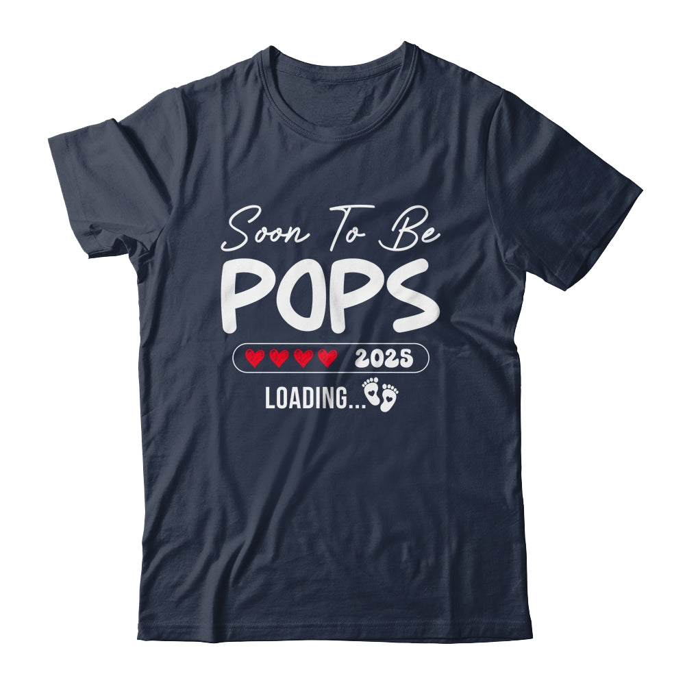 Soon To Be Pops 2025 Loading Promoted To Pops Est 2025 Shirt & Hoodie | teecentury
