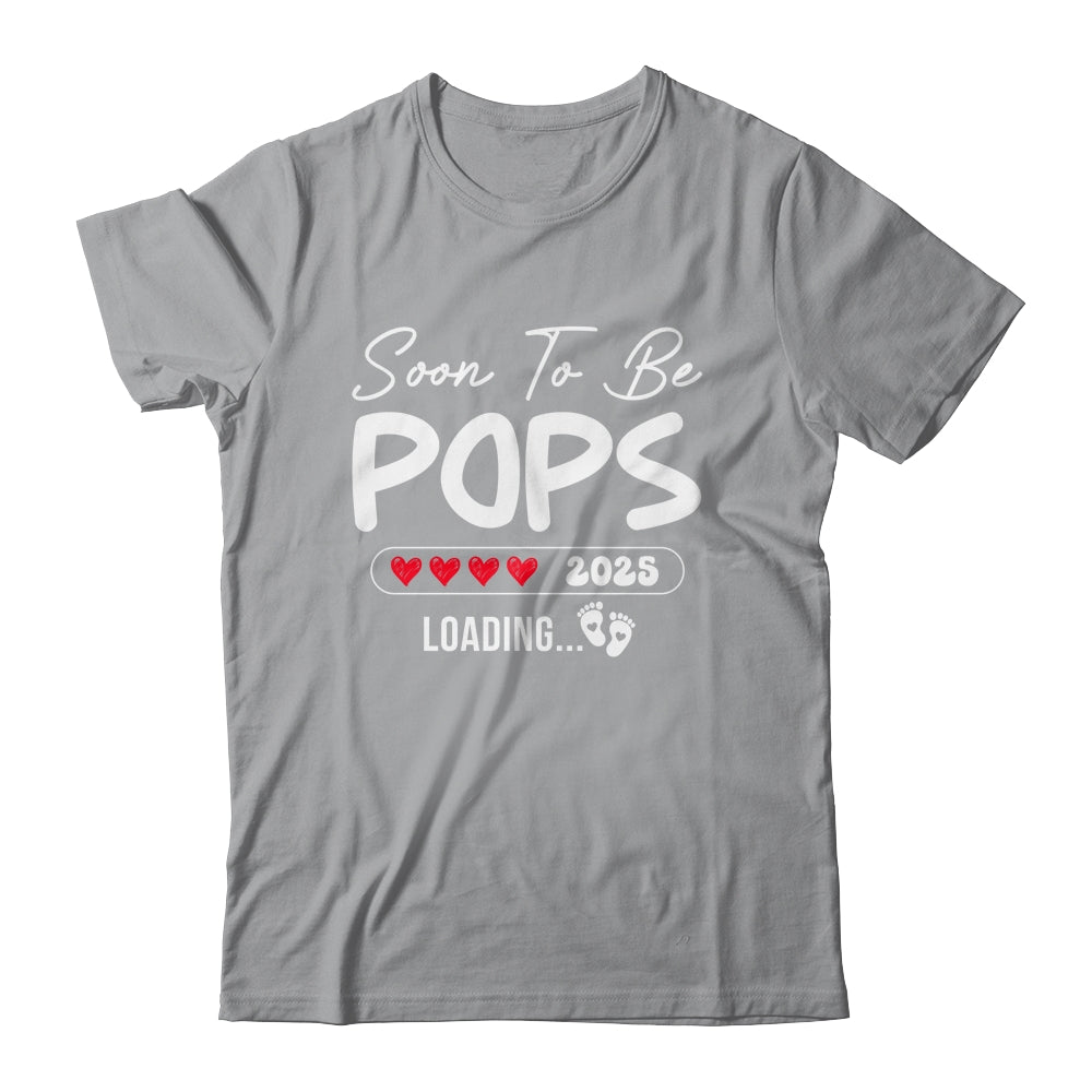 Soon To Be Pops 2025 Loading Promoted To Pops Est 2025 Shirt & Hoodie | teecentury