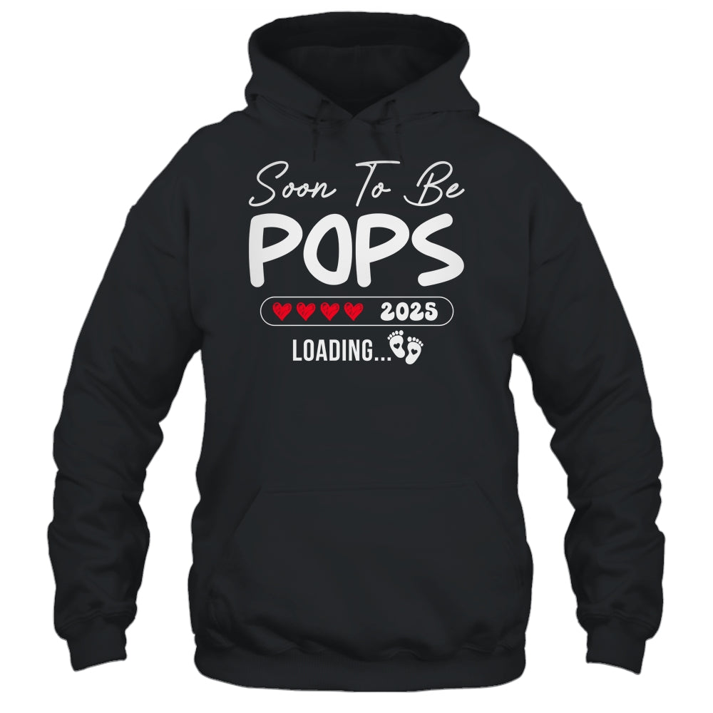 Soon To Be Pops 2025 Loading Promoted To Pops Est 2025 Shirt & Hoodie | teecentury