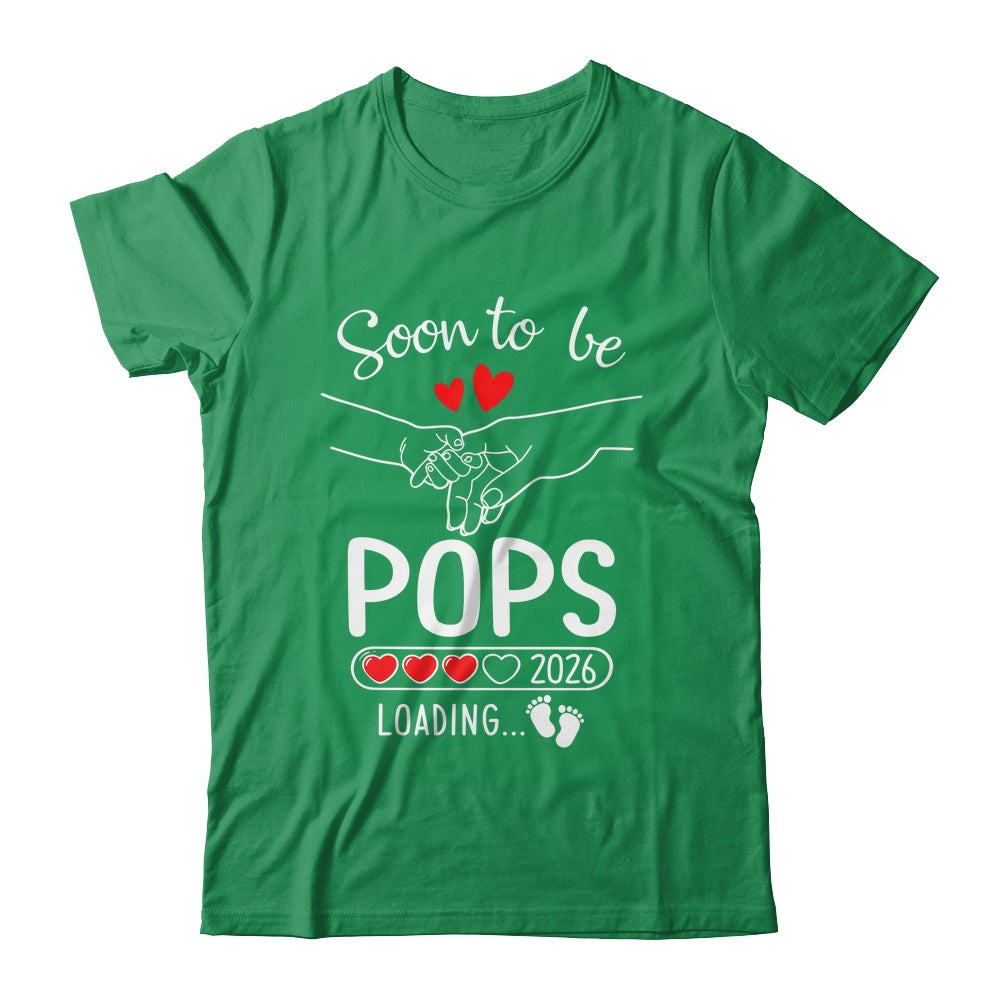 Soon To Be Pops 2026 Loading Pregnancy Announcement Pops Shirt & Hoodie | teecentury