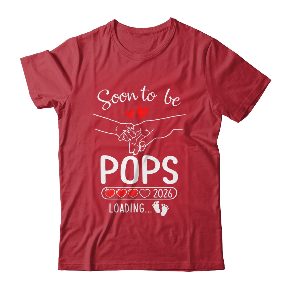 Soon To Be Pops 2026 Loading Pregnancy Announcement Pops Shirt & Hoodie | teecentury