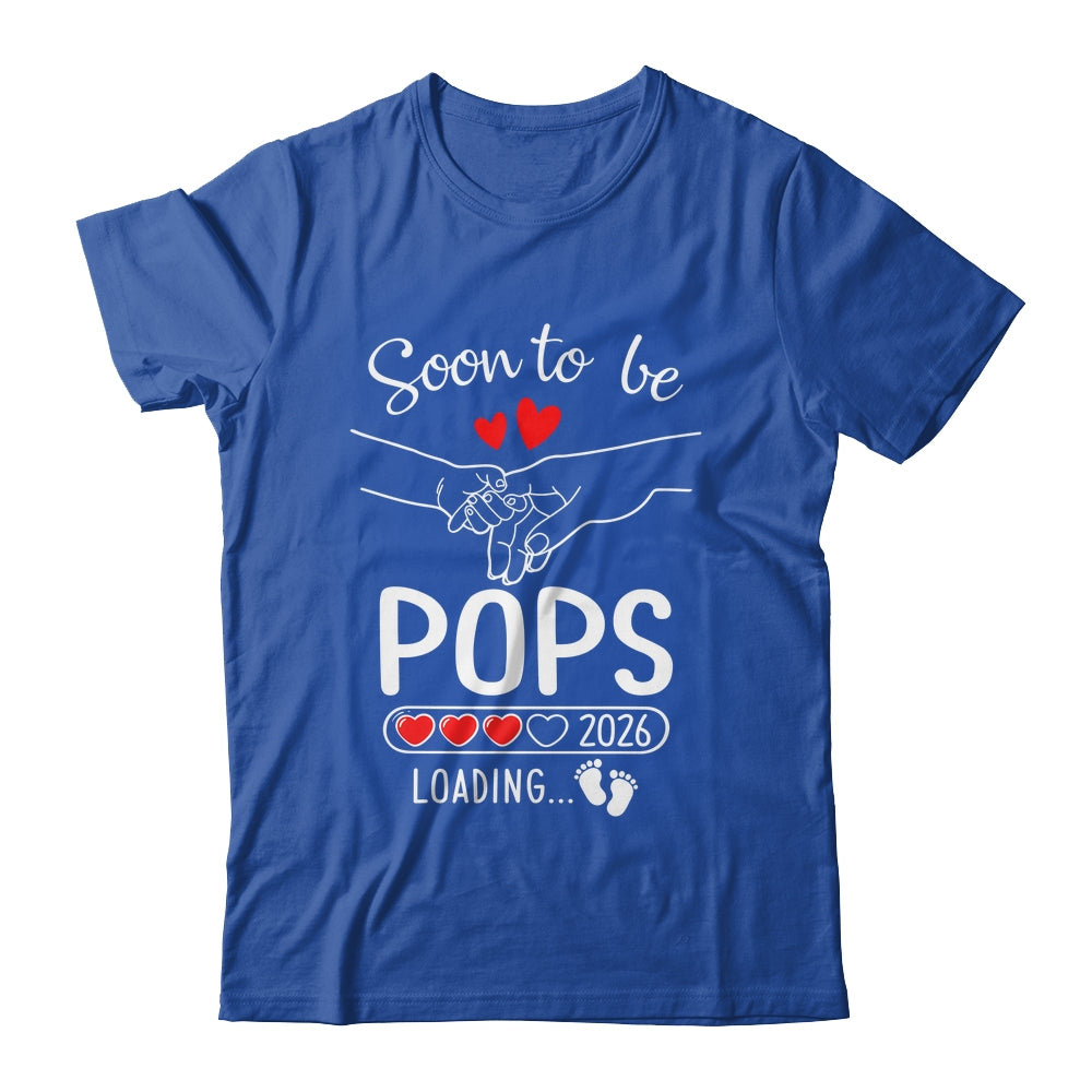 Soon To Be Pops 2026 Loading Pregnancy Announcement Pops Shirt & Hoodie | teecentury