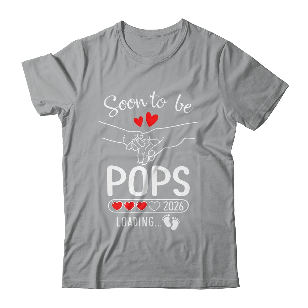 Soon To Be Pops 2026 Loading Pregnancy Announcement Pops Shirt & Hoodie | teecentury