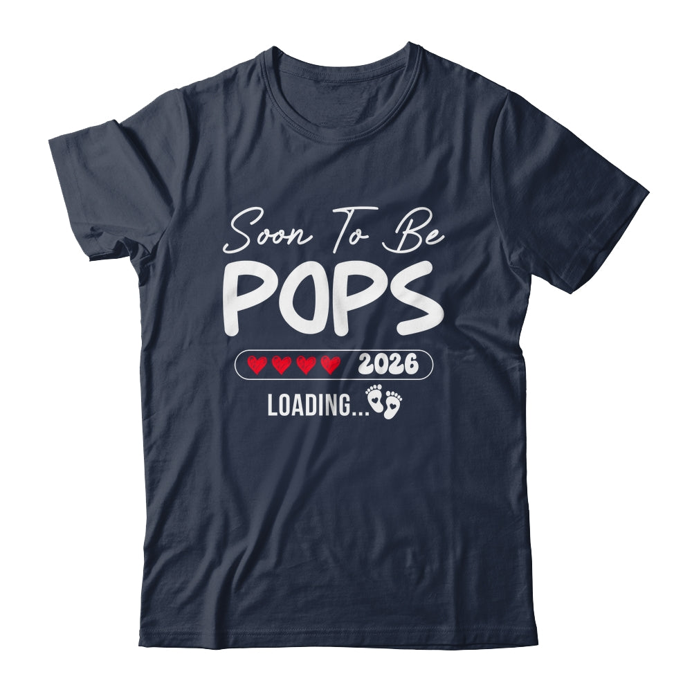 Soon To Be Pops 2026 Loading Promoted To Pops Est 2026 Shirt & Hoodie | teecentury