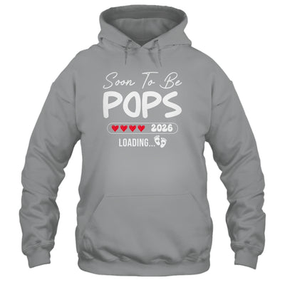 Soon To Be Pops 2026 Loading Promoted To Pops Est 2026 Shirt & Hoodie | teecentury