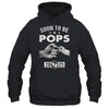 Soon To Be Pops Est 2025 Fathers Day First Time New Pops Shirt & Hoodie | teecentury