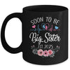 Soon To Be Sister 2025 First Time Pregnancy Announcement Mug | teecentury