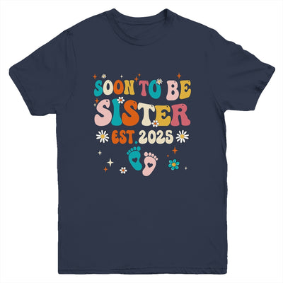 Soon To Be Sister Est 2025 Pregnancy Announcement Groovy Youth Shirt | teecentury