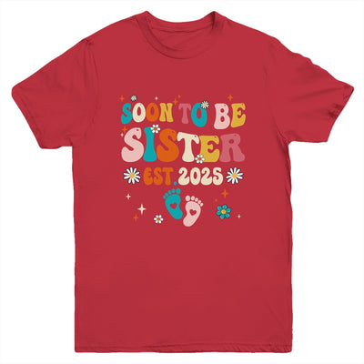 Soon To Be Sister Est 2025 Pregnancy Announcement Groovy Youth Shirt | teecentury