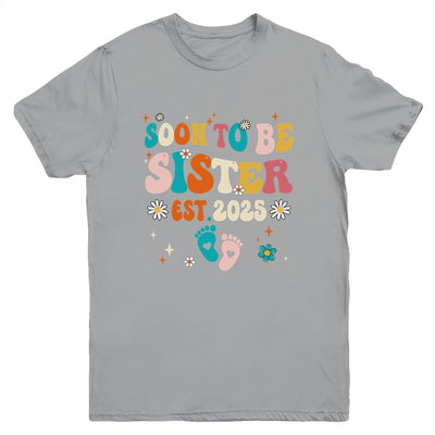 Soon To Be Sister Est 2025 Pregnancy Announcement Groovy Youth Shirt | teecentury