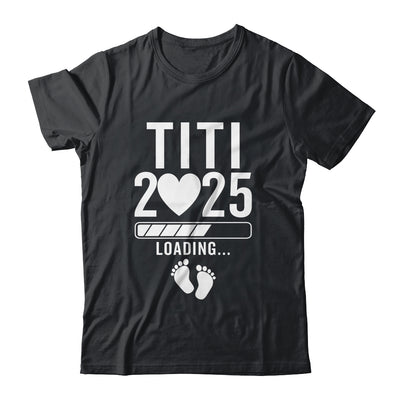 Soon To Be Titi 2025 Pregnancy Announcement Loading Shirt & Tank Top | teecentury