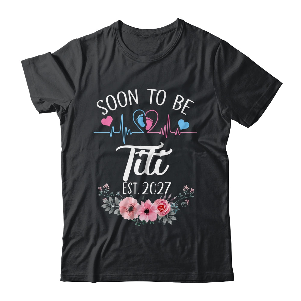 Soon To Be Titi 2027 First Time Pregnancy Announcement Shirt & Tank Top | teecentury