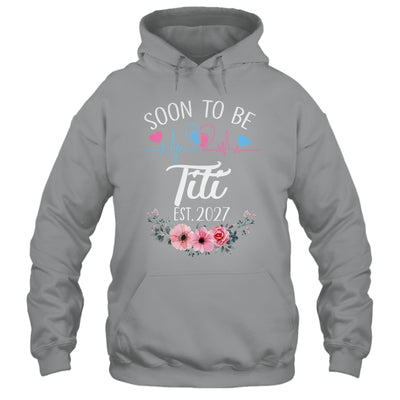 Soon To Be Titi 2027 First Time Pregnancy Announcement Shirt & Tank Top | teecentury