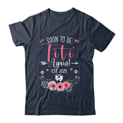 Soon To Be Titi Again Est 2025 Mothers Day Shirt & Tank Top | teecentury