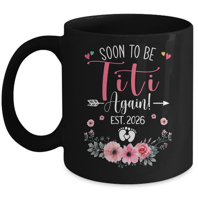 Soon To Be Titi Again Est 2026 Mothers Day Mug | teecentury