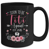 Soon To Be Titi Again Est 2026 Mothers Day Mug | teecentury