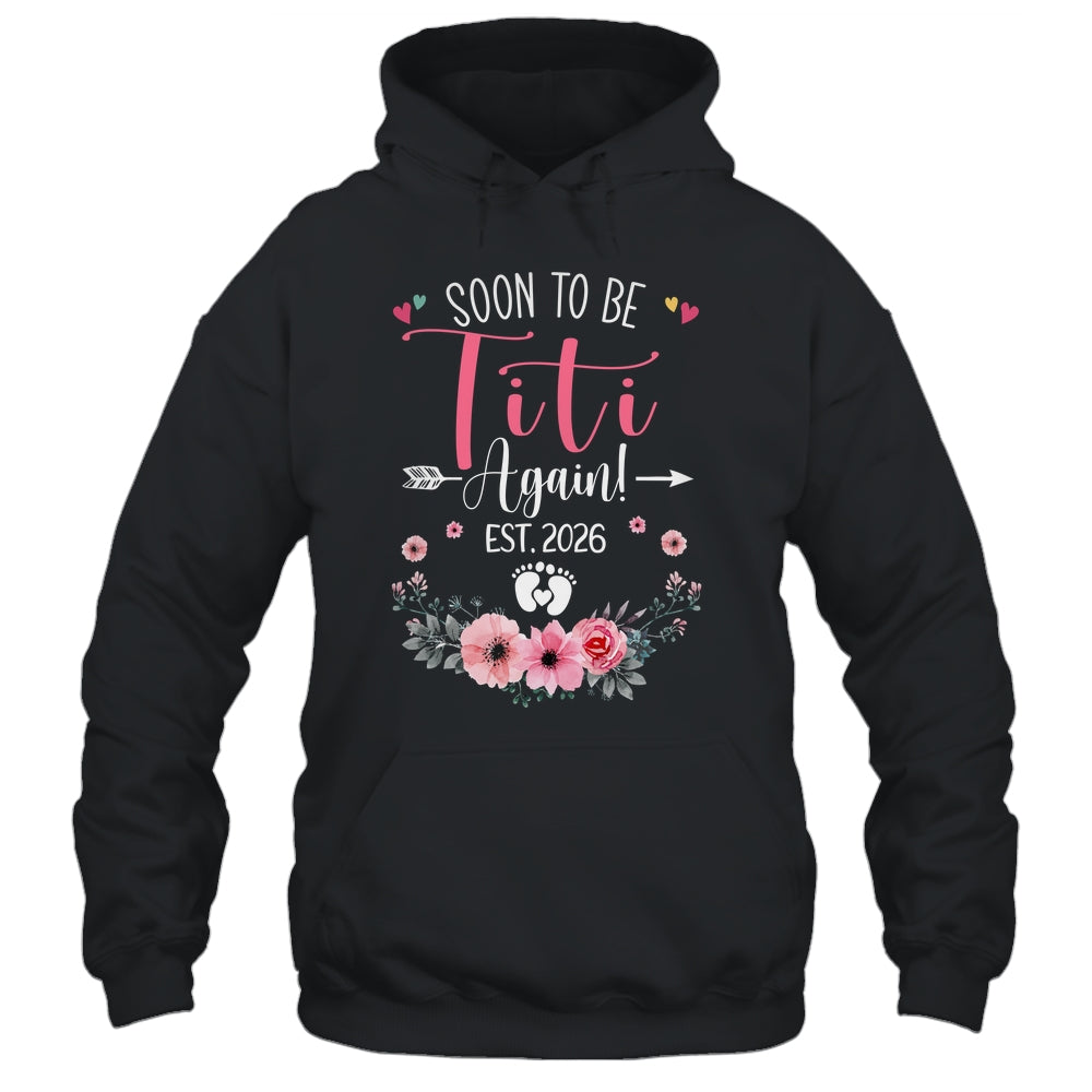 Soon To Be Titi Again Est 2026 Mothers Day Shirt & Tank Top | teecentury