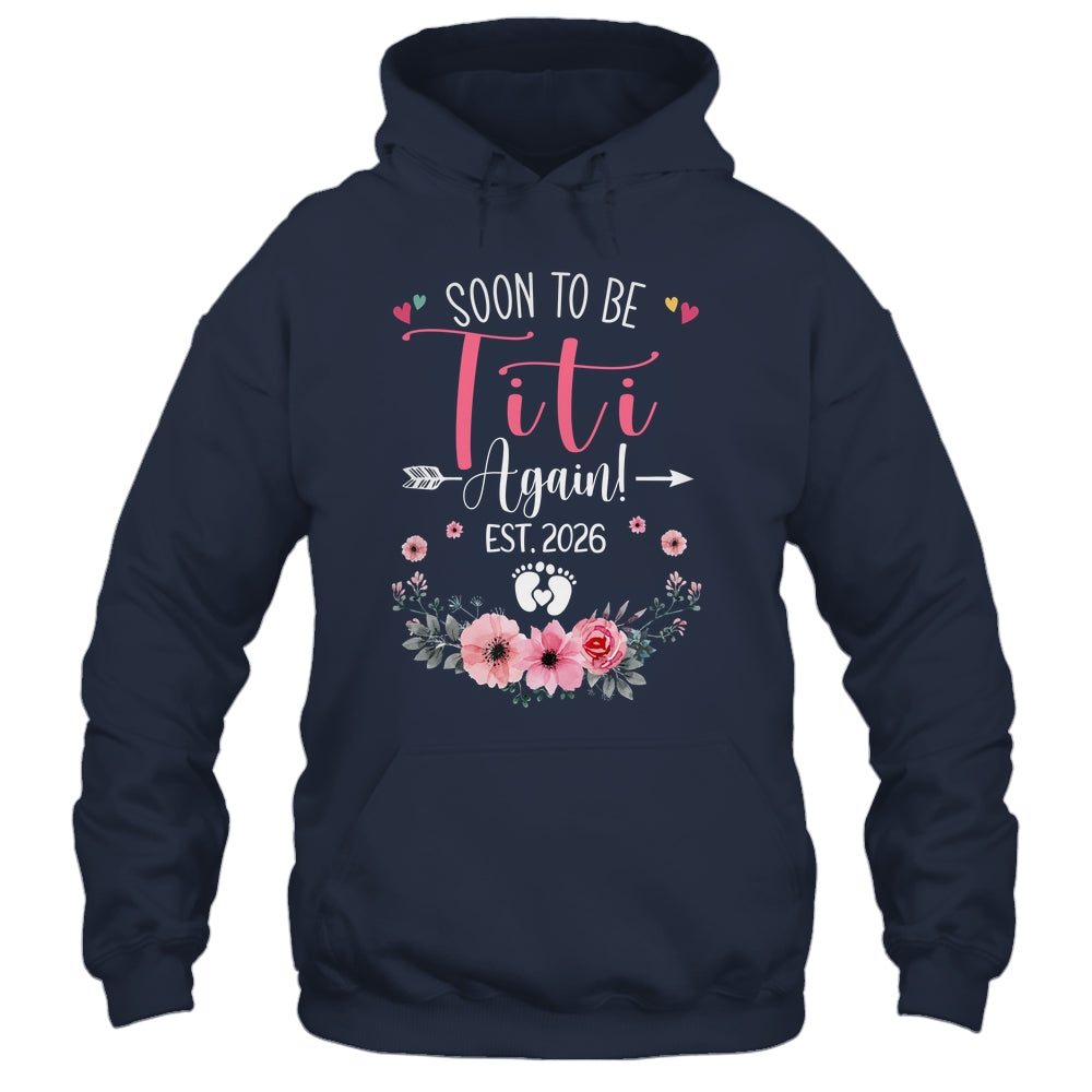Soon To Be Titi Again Est 2026 Mothers Day Shirt & Tank Top | teecentury