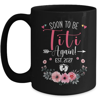 Soon To Be Titi Again Est 2027 Mothers Day Mug | teecentury