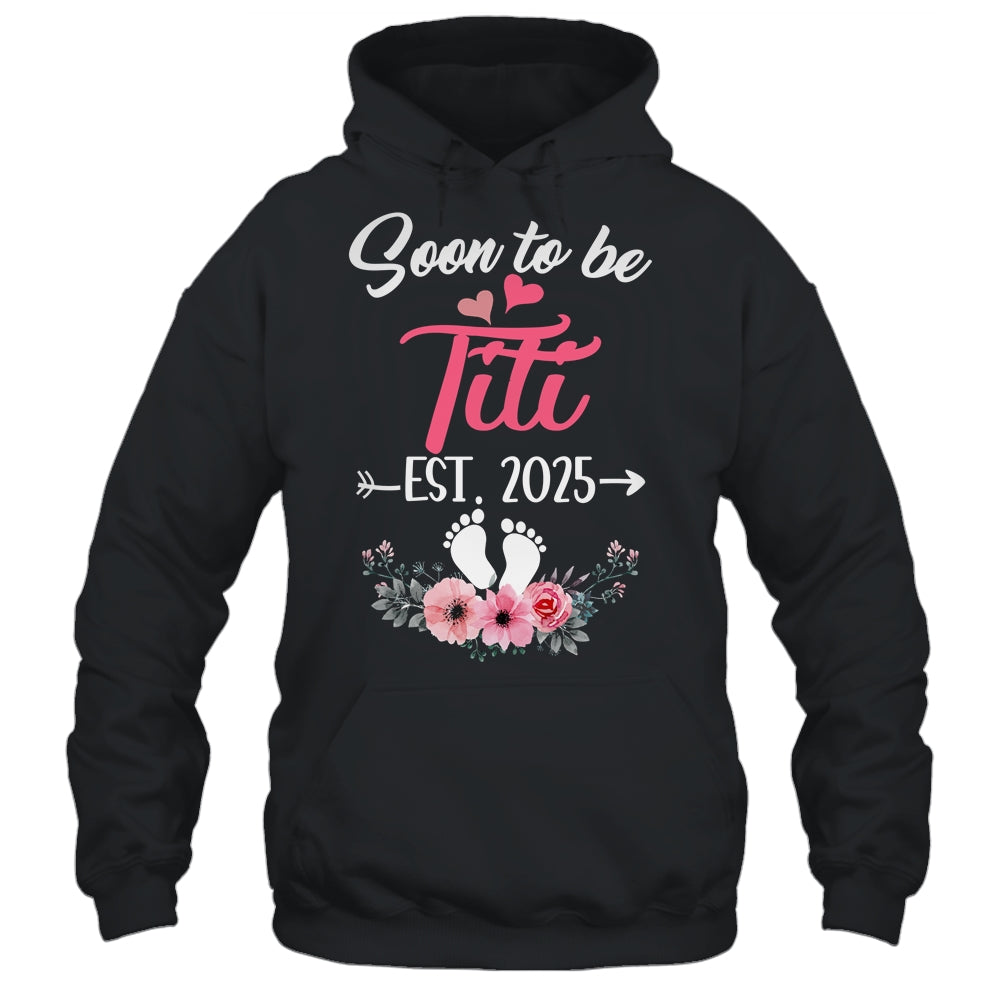 Soon To Be Titi Est 2025 Mothers Day First Time Titi Shirt & Tank Top | teecentury