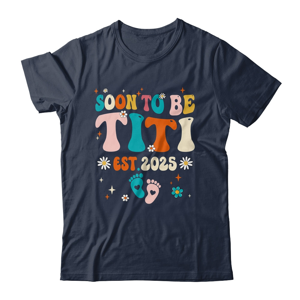 Soon To Be Titi Est 2025 Pregnancy Announcement Groovy Shirt & Tank Top | teecentury
