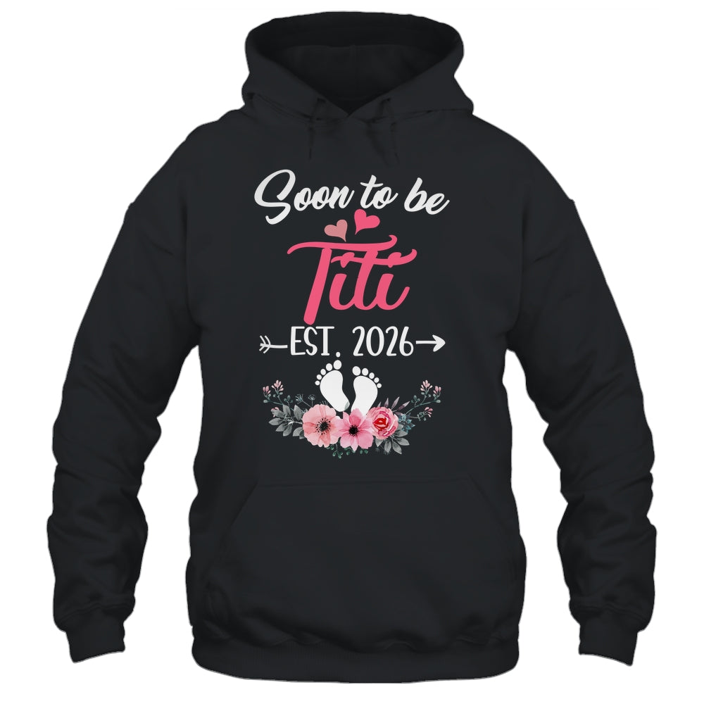 Soon To Be Titi Est 2026 Mothers Day First Time Titi Shirt & Tank Top | teecentury