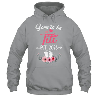Soon To Be Titi Est 2026 Mothers Day First Time Titi Shirt & Tank Top | teecentury