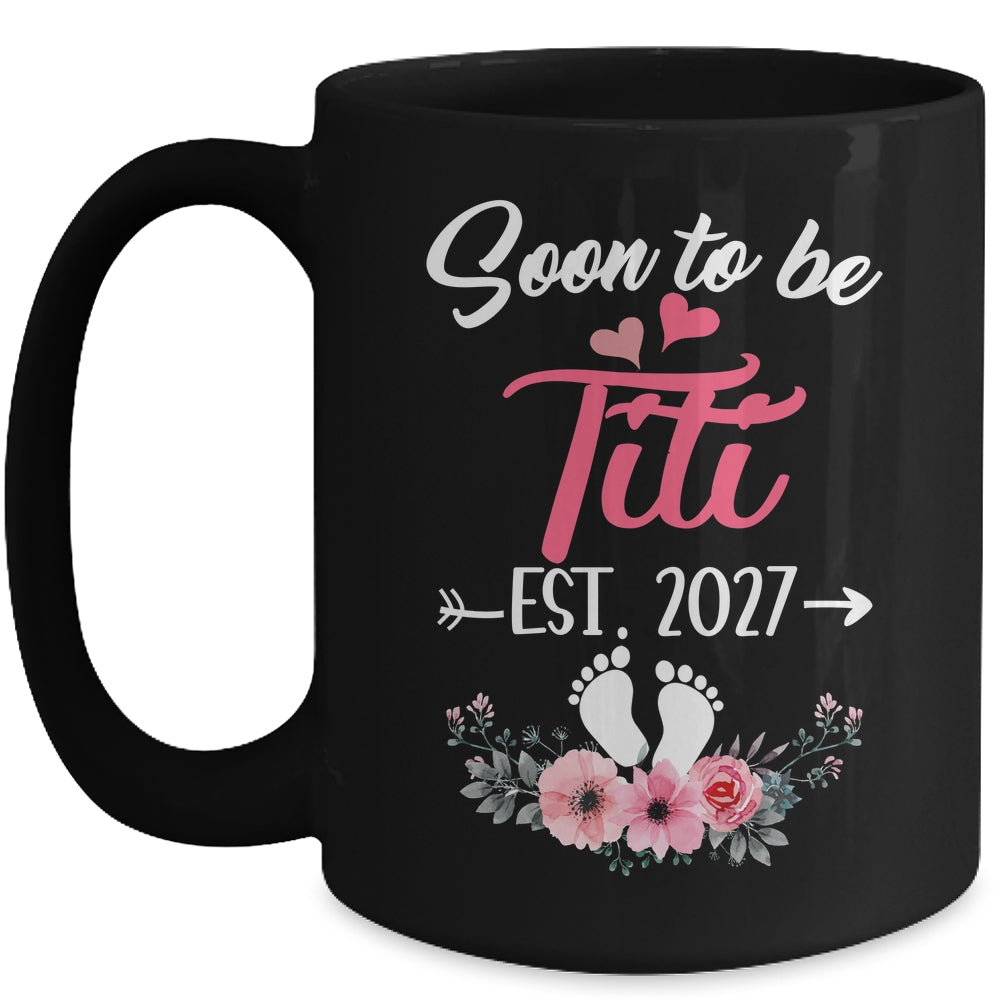 Soon To Be Titi Est 2027 Mothers Day First Time Titi Mug | teecentury