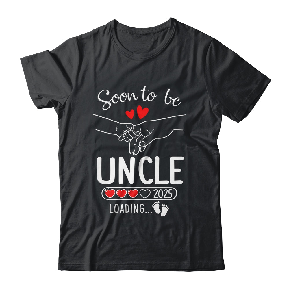 Soon To Be Uncle 2025 Loading Pregnancy Announcement Uncle Shirt & Hoodie | teecentury