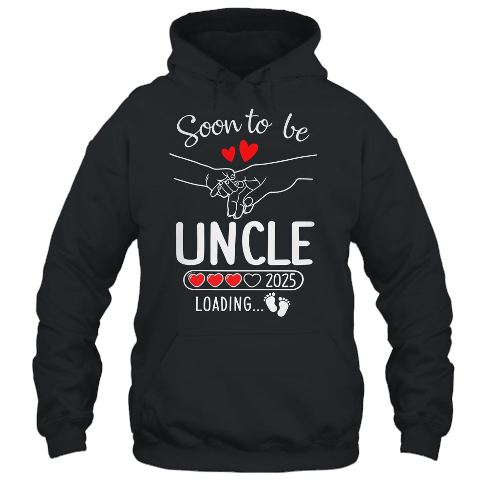 Soon To Be Uncle 2025 Loading Pregnancy Announcement Uncle Shirt & Hoodie | teecentury