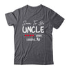 Soon To Be Uncle 2025 Loading Promoted To Uncle Est 2025 Shirt & Hoodie | teecentury