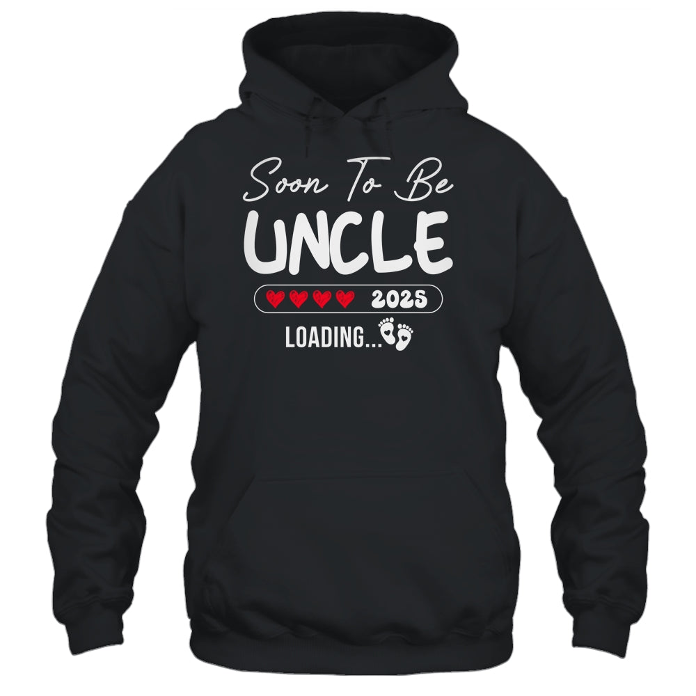 Soon To Be Uncle 2025 Loading Promoted To Uncle Est 2025 Shirt & Hoodie | teecentury