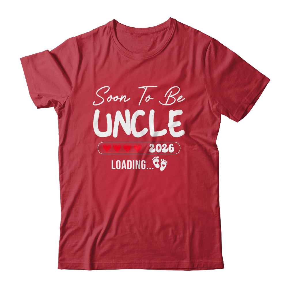 Soon To Be Uncle 2026 Loading Promoted To Uncle Est 2026 Shirt & Hoodie | teecentury