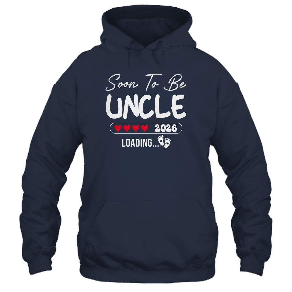 Soon To Be Uncle 2026 Loading Promoted To Uncle Est 2026 Shirt & Hoodie | teecentury