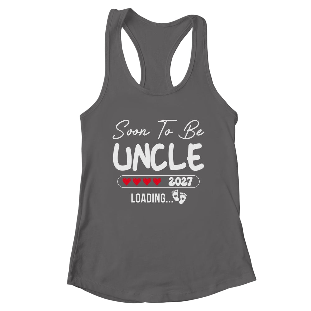 Soon To Be Uncle 2027 Loading Promoted To Uncle Est 2027 Shirt & Tank Top | teecentury