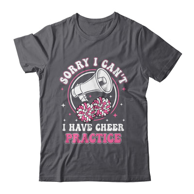 Sorry I Can't I Have Cheer Practice Cheerleader Cheerleading Shirt & Tank Top | teecentury