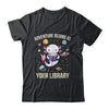 Space Axolotl Adventure Begins Summer Reading Program 2024 Shirt & Tank Top | teecentury